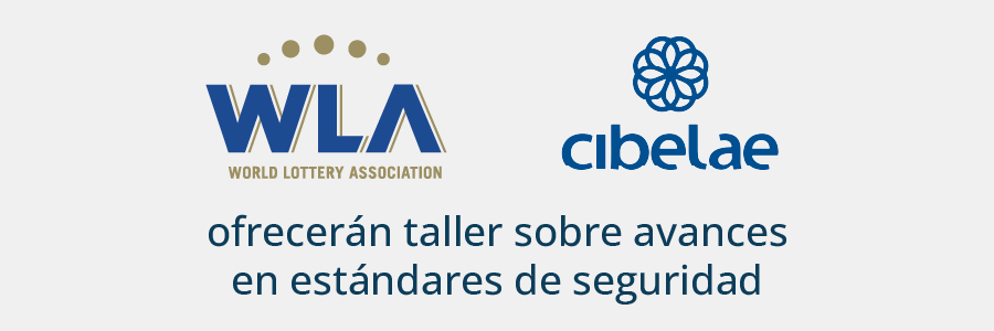 Cibelae y WLA ofrecerรกn taller sobre avances en seguridad