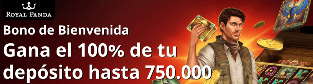 Bono de Bienvenida en Royal Panda del 100% de tu depósito hasta 750 000 CLP