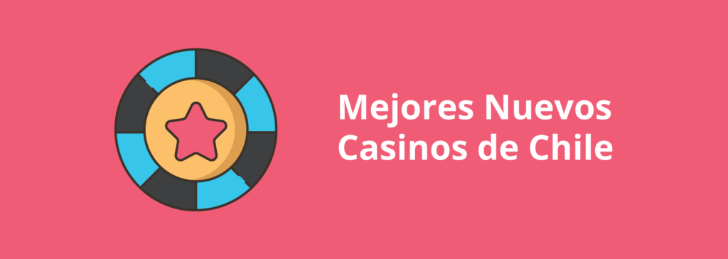 Banner de Conoce los mejores nuevos casinos online en Chile